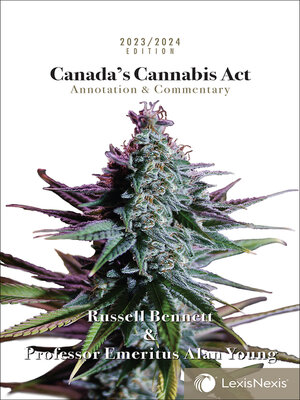 cover image of Canada's Cannabis Law: Commentary and Annotation